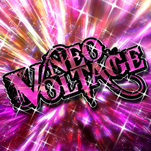 ★NEO VOLTAGE★